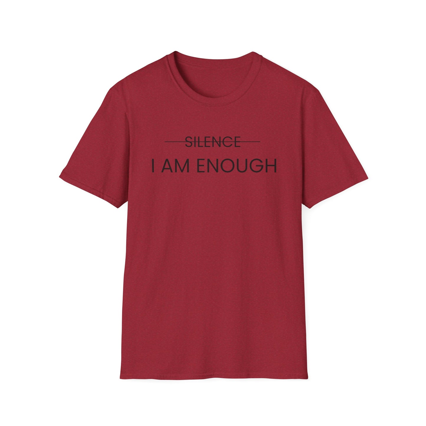 Empowering Message T-Shirt – 'Silence I Am Enough' Unisex Softstyle Tee (Black Letter)