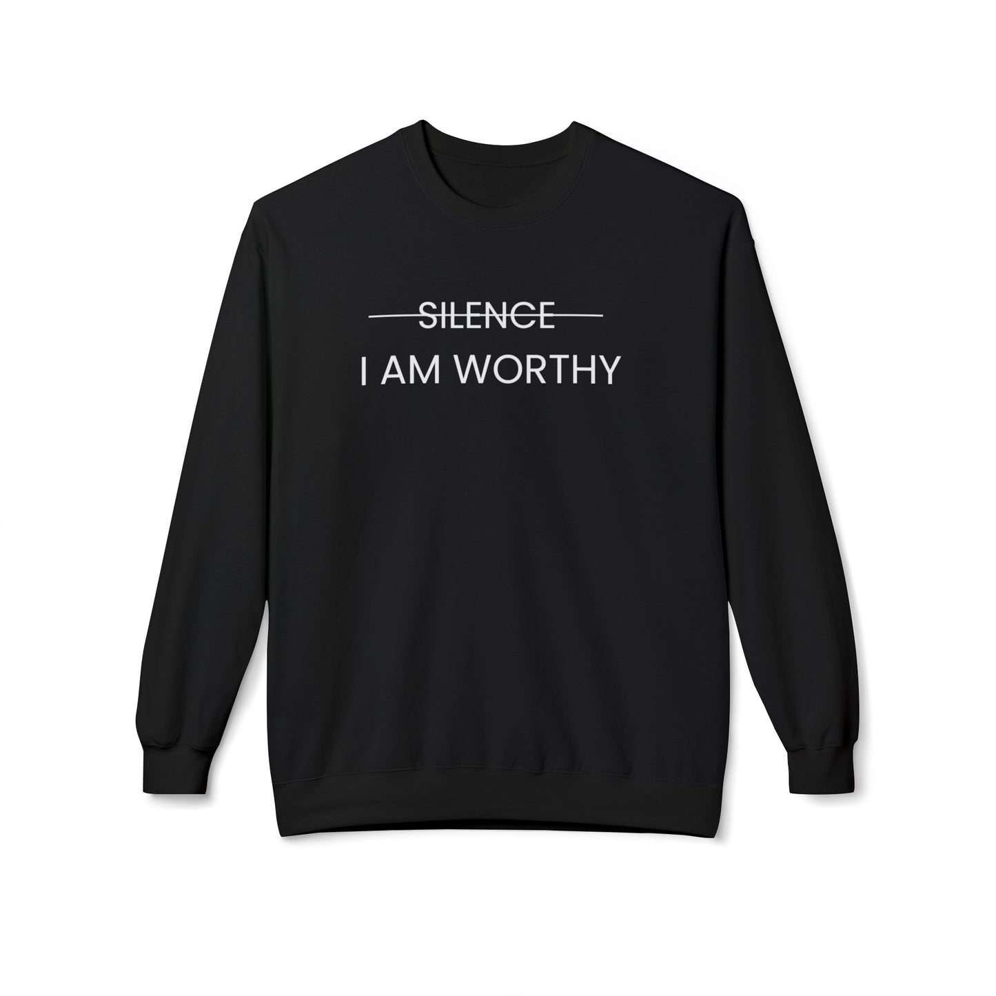 Unisex Crewneck Sweatshirt - 'Silence I Am Worthy' Inspirational Apparel (White Letter)